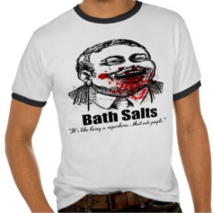Bath Salts Superhero T Shirts