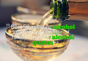Famous Quotes About Alcohol Abuse