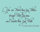 Wall Decal Winnie the Pooh Quote - You Are Braver Christopher Robin Vi ...