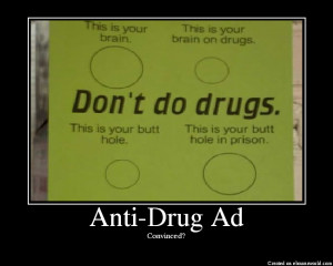 Related Pictures 12 anti drug ads that kinda make us want to do drugs