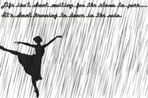 dance in the rain