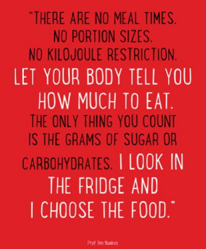Love this quote from Prof Tim Noakes, well known South African Doc ...