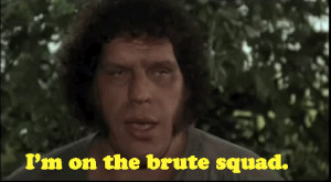 ... The Princess Bride , wrote the part of Fezzik specifically for Andre