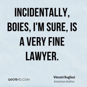 More Vincent Bugliosi Quotes