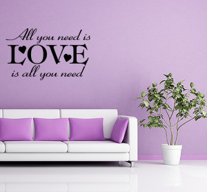 ALL-YOU-NEED-IS-LOVE-Vinyl-Wall-Quote-Sticker-Art-Removable-Decal ...