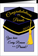2015 Graduation Congratulations Parents-Every Reason to be Proud card ...