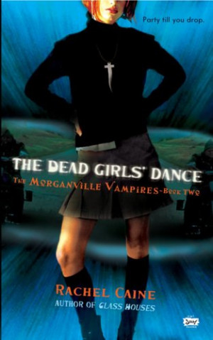 Review for Dead Girls Dance (Morganville Vampires Book 2) by Rachel ...