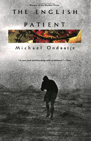 The English Patient written by Michael Ondaatje , which won the ...