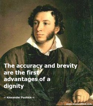 ... advantages of a dignity - Alexander Pushkin Quotes - StatusMind.com