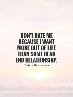 Don Hate Because Want More