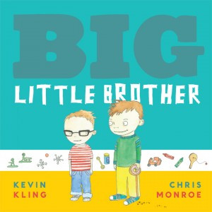 Big Little Brother: Perfect Picture Book Fridays