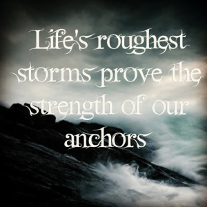... for this image include: inspiration, life, quote, storm and strength