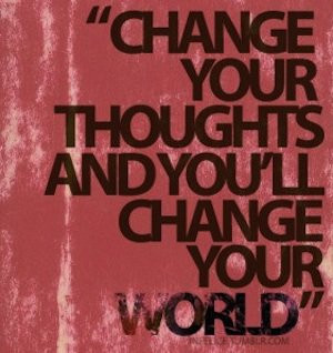 quote change your thought and change your life
