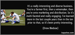 winemaker, then you're onto marketing and distribution. So it's multi ...