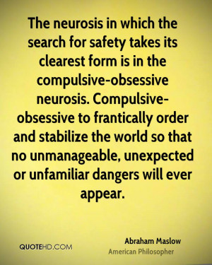 The neurosis in which the search for safety takes its clearest form is ...