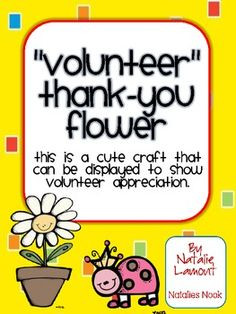 ... cute little craft that can be displayed to show volunteer appreciation