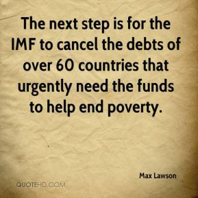 Max Lawson - The next step is for the IMF to cancel the debts of over ...