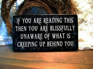 ... -by to stop and read. This sign may be used for unsuspecting guests