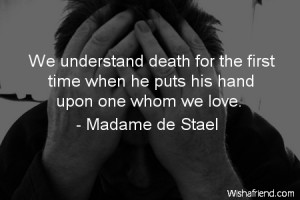 death-We understand death for the first time when he puts his hand ...