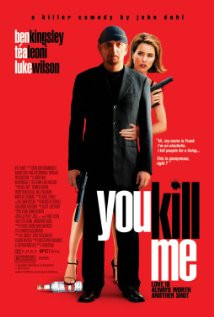 You Kill Me (2007) Poster