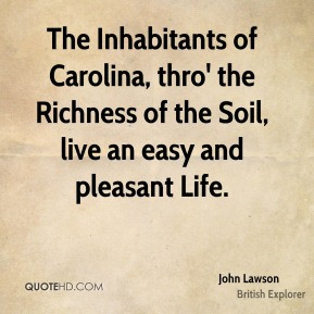 John Lawson - The Inhabitants of Carolina, thro' the Richness of the ...