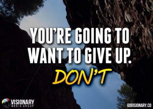 ... dontgiveup #tough #entrepreneur #perseverance #quote #motivation