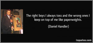 More Daniel Handler Quotes