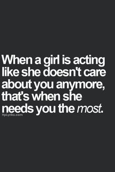 If I have to say I don't care, I probably care too much and just don't ...