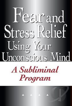 Murray, Steve - 30-Day Subliminal Fear and Stress Relief Program
