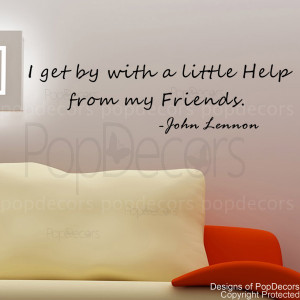 ... by with a little help from my friends -words and letters quote decals