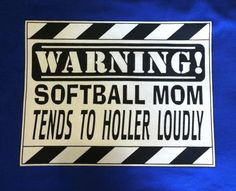 softball warning | Warning Softball Mom Tee