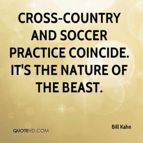 Cross-country and soccer practice coincide. It's the nature of the ...