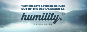 Humility Sets You Out of The Devil's Reach