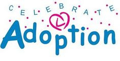 November is Adoption Awareness Month. More
