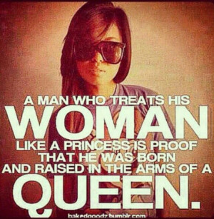 Better Yet Im His Queen && He TreatZ Me Like A Man Should
