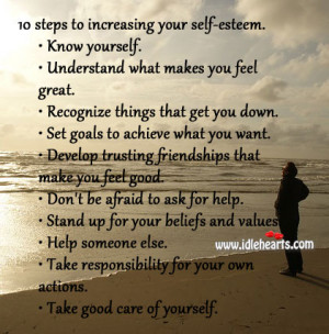 10 Steps To Increasing Your Self-Esteem.