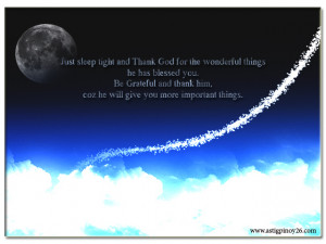 ... sleep tight and Thank God for the wonderful things ~ Good Night Quote