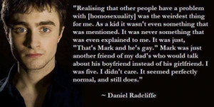 Daniel Radcliffe, everyone. Love this guy