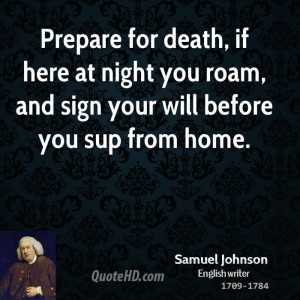 Prepare for death, if here at night you roam, and sign your will ...
