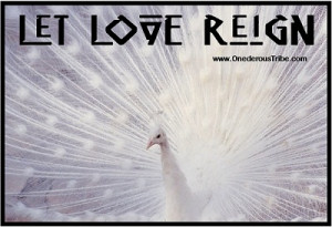 Inspiratioanl Quotes and Sayings | Let LOVE Reign
