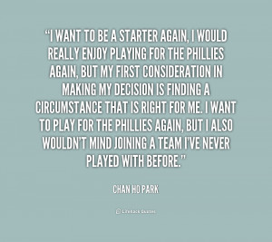quote Chan Ho Park i want to be a starter again 1 164178 png