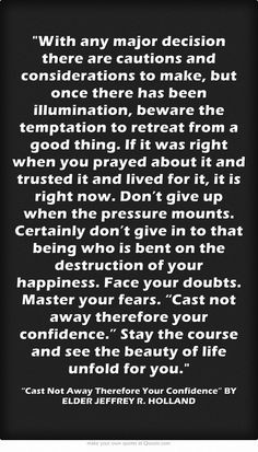 Life Quotes, Major Decision, Making A Decision Quotes, Decision Making ...