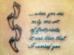 ... tattoo shows a set of footprints alongside a part of the famous quote
