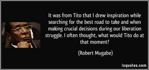 It was from Tito that I drew inspiration while searching for the best ...
