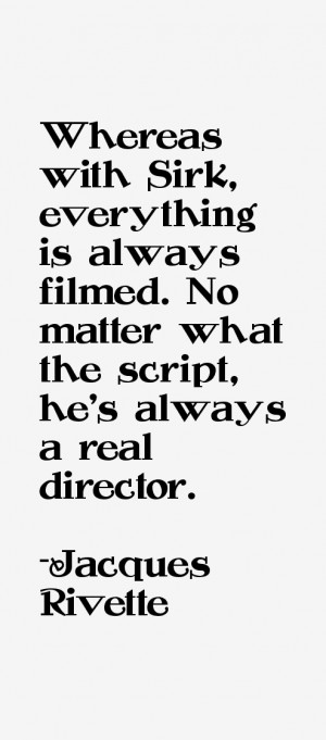 Jacques Rivette Quotes amp Sayings