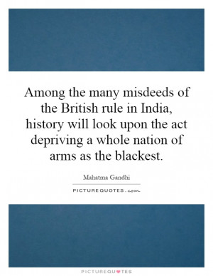 Among the many misdeeds of the British rule in India, history will ...