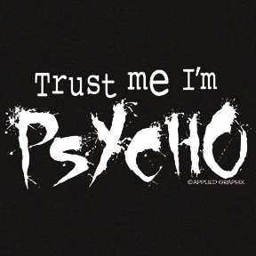 ... trust me i m psycho funny youth sweatshirt trust me i m psycho funny