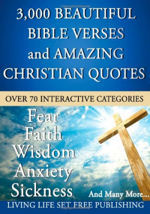 ... Verses and Amazing Christian Quotes: What The Bible Says About
