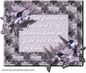 Best Friend is Like a Four Leaf Clover – Friendship Quote