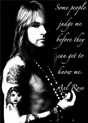 Axl Rose's quote #2